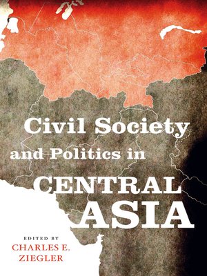 cover image of Civil Society and Politics in Central Asia